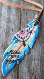 Follow dreams" hand painted tie-on feather - Country Scene Saddlery and Pet Supplies