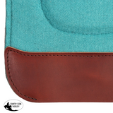 New! Fort Worth Felt Barrel Pad w/Shim Built Up - Turquoise 30’’ x 30’’ Western Pad